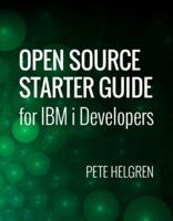 Open Source Starter Guide for IBM i Developers 1583474951 Book Cover