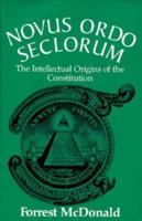 Novus Ordo Seclorum: The Intellectual Origins of the Constitution 0700603115 Book Cover