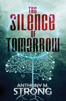 The Silence of Tomorrow 194220728X Book Cover