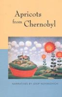 Apricots from Chernobyl 1555972128 Book Cover