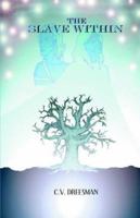 The Slave Within 1591136350 Book Cover