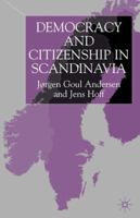 Democracy and Citizenship in Scandinavia 0333674367 Book Cover