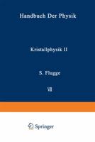 Kristallphysik II / Crystal Physics II 3642458912 Book Cover