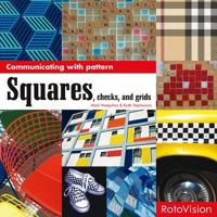 Squares, Checks, and Grids (Communicating With Pattern) 2940361827 Book Cover