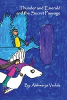 Thunder and Emerald and The Secret Passage B0DS98K9K9 Book Cover