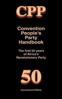 Convention People's Party Handbook 0901787590 Book Cover