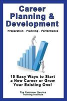 Career Planning & Development: Preparation - Planning - Performance 1497339952 Book Cover