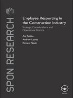 Employee Resourcing in the Construction Industry: Strategic Considerations and Operational Practice (Spon Research) 1138968714 Book Cover