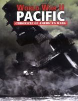 World War II: Pacific (Chronicle of America's Wars) 0822501384 Book Cover
