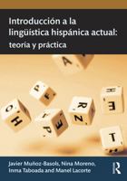 Introducci�n a la Ling��stica Hisp�nica Actual: Teor�a Y Pr�ctica 0415631572 Book Cover