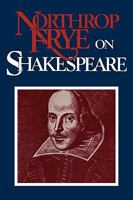 Northrop Frye on Shakespeare 0889024413 Book Cover