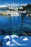 Comfort and Hope 0359559883 Book Cover