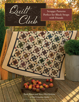 Quilt Club: Scrappy Patterns Perfect for Block Swaps with Friends null Book Cover
