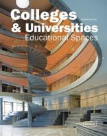 Colleges & Universities  Educational Spaces 3037680369 Book Cover