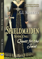 Shieldmaiden Book 1: Quest for the Jewel 1594934975 Book Cover