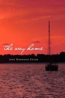 The Way Home 0615646565 Book Cover