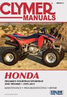 Honda TRX400EX Fourtrax/Sportrax & TRX400X 99-13 1599696452 Book Cover