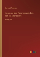 Horses and Men 1023448394 Book Cover