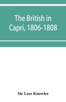 The British in Capri, 1806-1808 9353951305 Book Cover