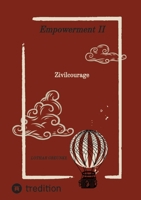 Empowerment II: Zivilcourage (German Edition) 3384665104 Book Cover