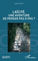 Laïcité, une aventure de penser pas à pas ? (Mouvement Des Savoirs) (French Edition) 2140313615 Book Cover