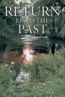 Return from the Past 1463419465 Book Cover
