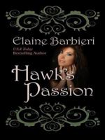 Hawk's Passion 0843956372 Book Cover