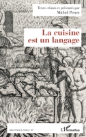 La cuisine est un langage (Bibliothèque Peiresc) (French Edition) 2343134006 Book Cover