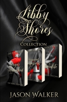 Libby Shores: Collection 1712483838 Book Cover