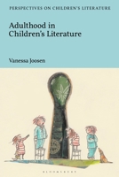Adulthood in Children's Literature 1350154814 Book Cover