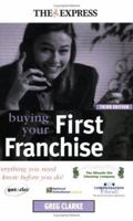 Buying Your First Franchise 0749429879 Book Cover