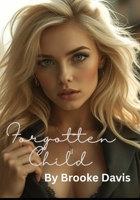Forgotten Child (Moonlit Vows, Crimson Lies) B0FJLF2ZC7 Book Cover