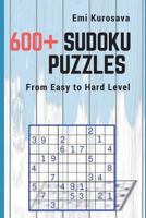 600+ Sudoku Puzzles: From Easy to Hard Level 1522036946 Book Cover