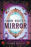 Snow White's Mirror 0997449977 Book Cover