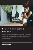 Pomost miedzy teoria a praktyka (Polish Edition) 6208526760 Book Cover
