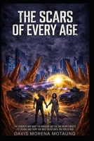 The Scars of Every Age B0H2H9B183 Book Cover