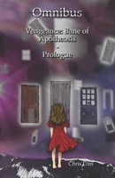 Omnibus: Vengeance: Bane of Apotheosis Prologue B0F847B1NF Book Cover