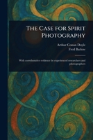 The Case for Spirit Photography 102343721X Book Cover