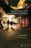 Confessions of a Love Come Undone 9944424935 Book Cover