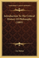 Introduction To The Critical History Of Philosophy 1166153827 Book Cover