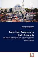 From Four Supports to Eight Supports 3639368169 Book Cover