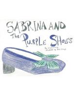 Sabrina and the Purple Shoes 149077663X Book Cover