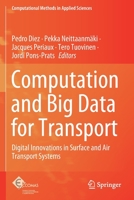 Computation and Big Data for Transport: Digital Innovations in Surface and Air Transport Systems 3030377512 Book Cover