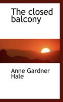 The Closed Balcony 0548497982 Book Cover