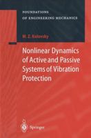 Nonlinear Dynamics of Active and Passive Systems of Vibration Protection 3662222361 Book Cover