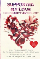 Supported by Love: 2026 Charity Anthology B0GCMVM7X7 Book Cover