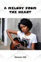 A Melody from the heart B0DV3YP49P Book Cover