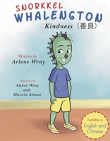 Snorkkel Whalengton Kindness B0BNCZ4YBT Book Cover