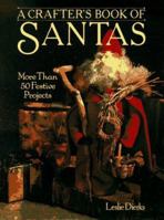 A Crafter's Book Of Santas: More Than 50 Festive Projects 0806981644 Book Cover