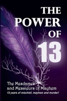 The Power of 13 (Mesdames of Mayhem Crime Anthologies) 1772422452 Book Cover